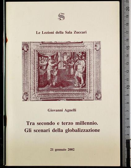 Tra secondo e terzo millennio. Scenari della globalizzazione - Giovanni Nuvoletti - copertina