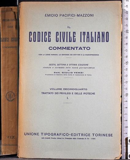 Il codice civile Italiano. Commentato. Vol 14 - Emidio Pacifici Mazzoni - copertina