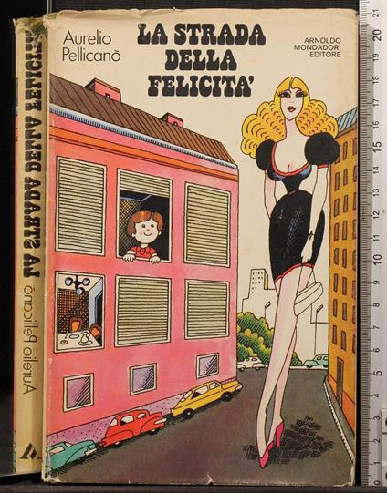 La strada della felicità - Aurelio Pellicanò - copertina