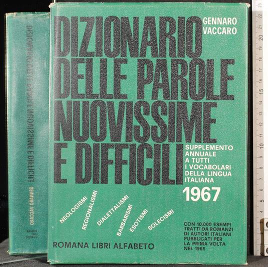 Dizionario parole nuovissime e difficili. Supplemento 1967 - Gennaro Vaccaro - copertina