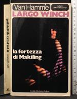 Largo Winch. La fortezza di Makiling