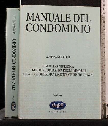 Manuale Del Condominio - Manuale Del Condominio di: Adriana Nicoletti - copertina