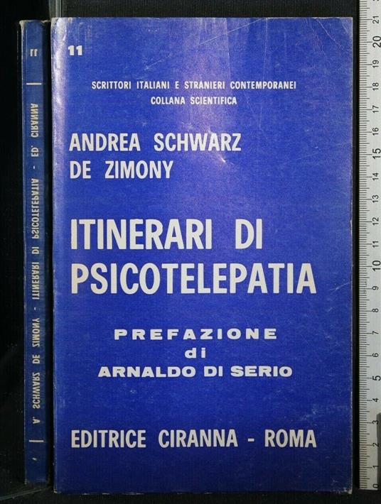 Itinerari di Psicotelepatia - Itinerari di Psicotelepatia di: Andrea Schwarz De Zimony - copertina