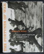 The Fortunes Of War Four Great Battles Of World War Ii