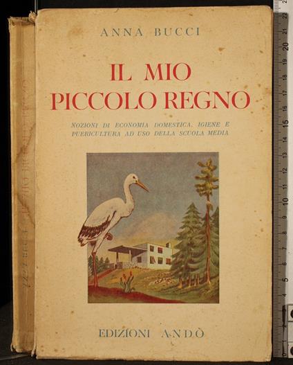 Il mio piccolo regno - mio piccolo regno di: Anna Bucci - copertina