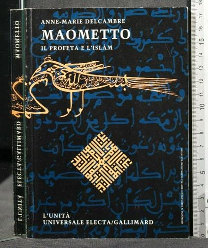Maometto Il Profeta e L'Islam - Maometto Il Profeta e L'Islam di: Anne-Marie Delcambre - copertina