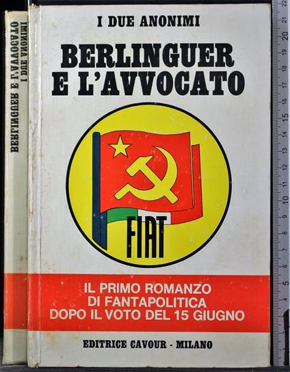Berlinguer e l'avvocato - Berlinguer e l'avvocato di: Anonimi - copertina