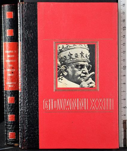 Giovani XXIII. Il papa buono - Giovani XXIII. Il papa buono di: Antonio Frecaroli - copertina