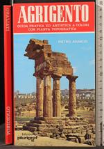 Agrigento. Guida pratica ed artistica