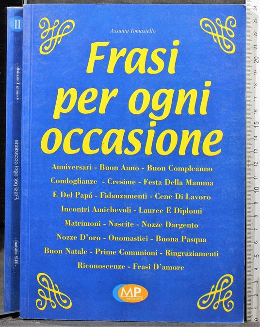 Frasi per ogni occasione II - Frasi per ogni occasione II di: Assunta Tomasiello - copertina