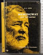 Hemingway par lui meme