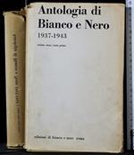 Antologia di Bianco e Nero 1937-1943. Vol 4. Tomo 1