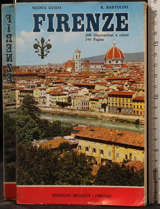 Firenze. Nuova Guida - Firenze. Nuova Guida di: Bartolini - copertina