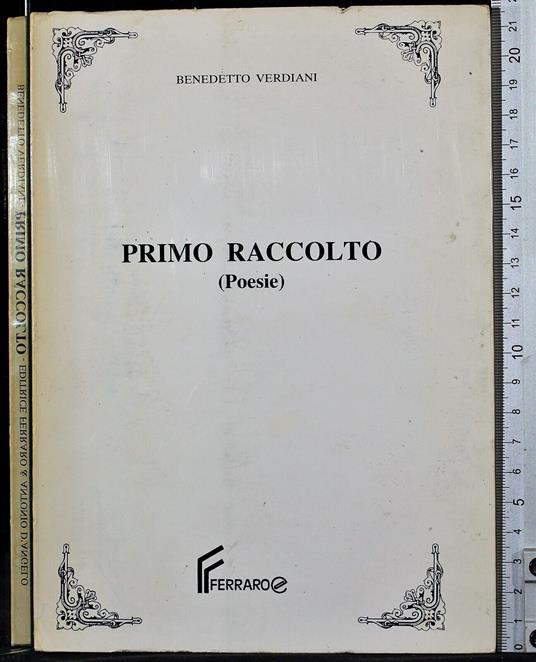 Primo raccolto (poesie) - Primo raccolto (poesie) di: Benedetto Verdiani - copertina