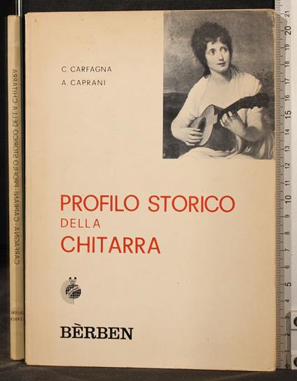 Profilo storico della chitarra - Profilo storico della chitarra di: Carfagna - copertina