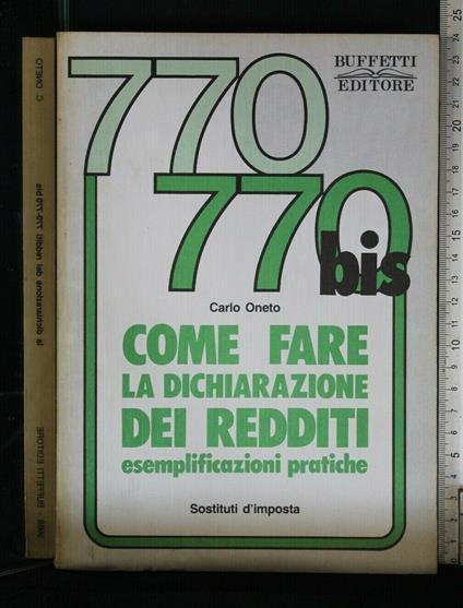 Come Fare La Dichiarazione Dei Redditi - Come Fare La Dichiarazione Dei Redditi di: Carlo Oneto - copertina