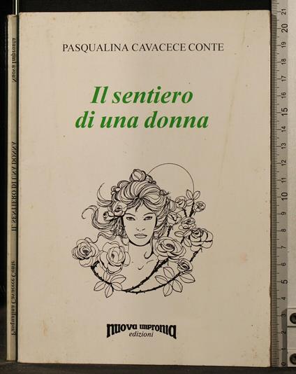 Il Sentiero di Una - Sentiero di Una di: Cavacece Conte - copertina