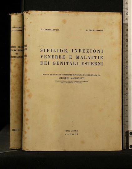 Sfilide, Infezioni e Malattie Dei Genitali Esterni - Infezioni e Malattie Dei Genitali Esterni di: Ciambellotti Sfilide - copertina