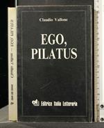 Ego, Pilatus