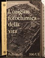 L' origine fotochimica della vita