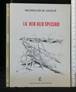 La Vita Allo Specchio