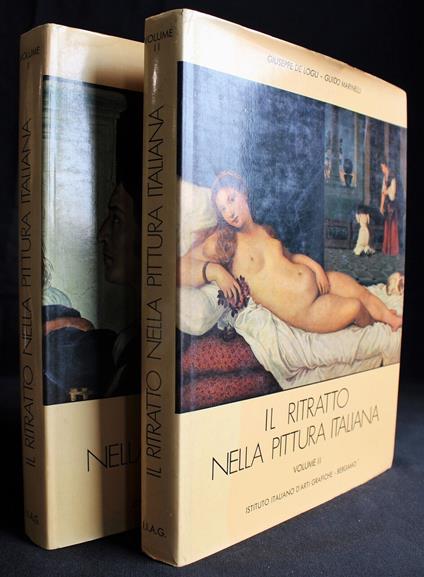 Il ritratto nella pittura Italiana. Vol 1-2 - ritratto nella pittura Italiana. Vol 1-2 di: De Logu - copertina