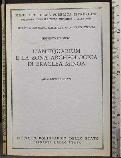 L' antiquarium e la zona archeologica di eraclea minoa - antiquarium e la zona archeologica di eraclea minoa di: De Miro - copertina