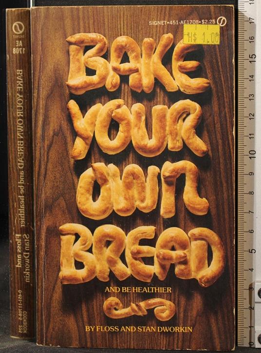 Bake your own bread - Bake your own bread di: Dworkin - copertina