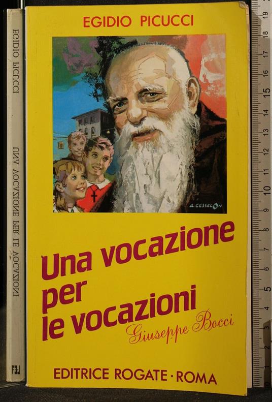 Una Vocazione per Le Vocazioni - Vocazione per Le Vocazioni di: Egidio Picucci - copertina