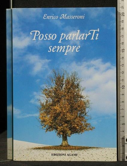 Posso Parlarti Sempre Pregare - Posso Parlarti Sempre Pregare di: Enrico Masseroni - copertina