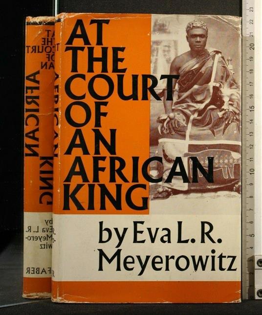 At The Court Of An African King - At The Court Of An African King di: Eva Meyerowitz - copertina