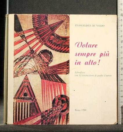 Volare Sempre Più in Alto! - Volare Sempre Più in Alto! di: Evangelista de Nardo - copertina