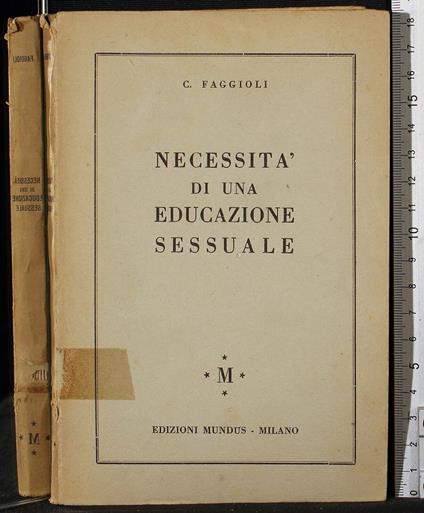 Necessità di una educazione sessuale - Necessità di una educazione sessuale di: Faggioli - copertina