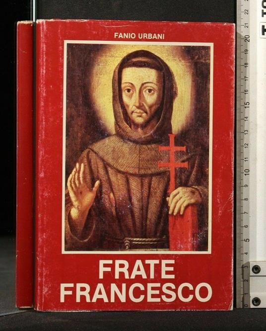 Frate Francesco - Frate Francesco di: Fanio Urbani - copertina