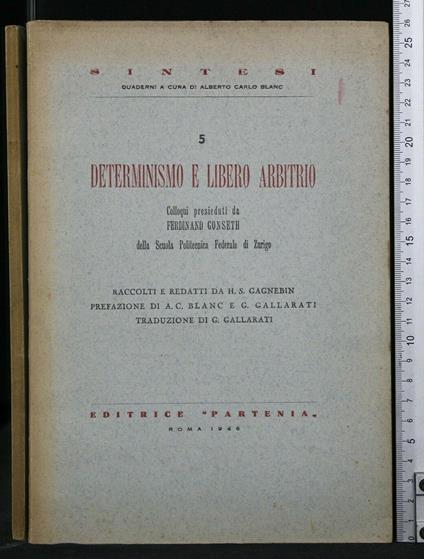 Determinismo e Libero Arbitrio - Determinismo e Libero Arbitrio di: Ferdinando Gonseth - copertina