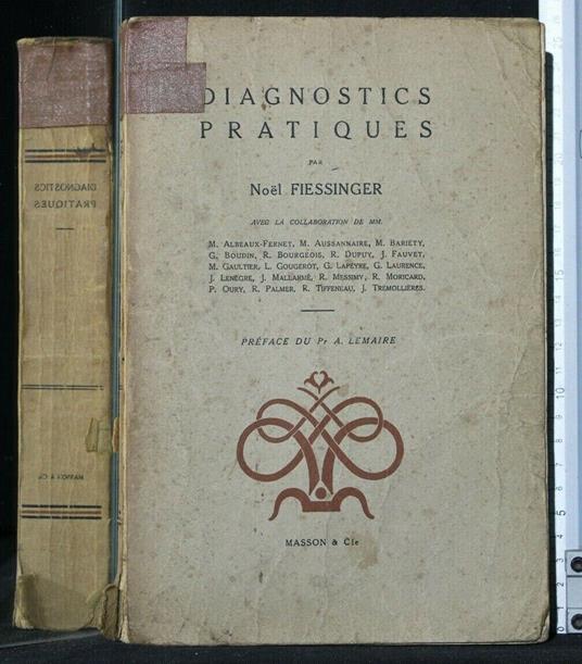 Diagnostics Pratiques - Diagnostics Pratiques di: Fiessinger - copertina