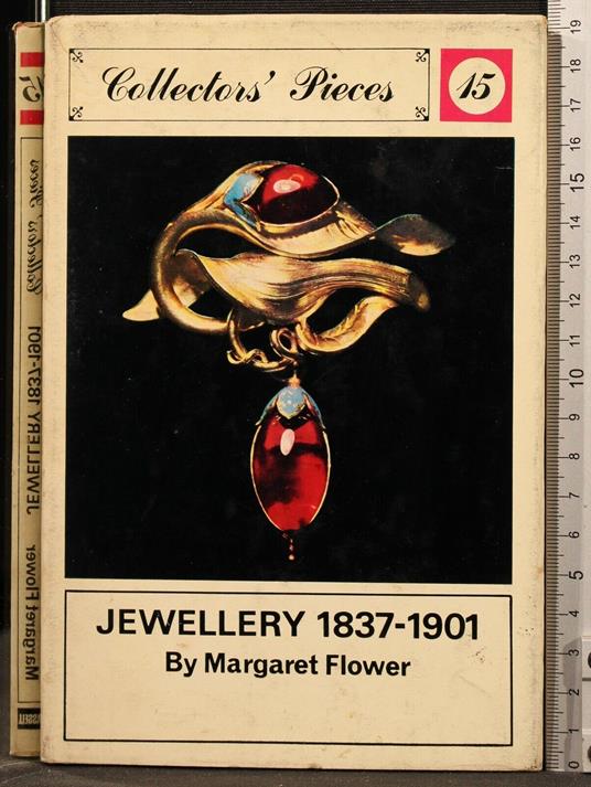 Collector'S Pieces 15. Jewellery 1837-1901 - Collector'S Pieces 15. Jewellery 1837-1901 di: Flower - copertina