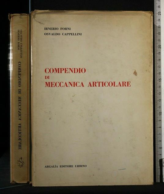 Compendio di Meccanica Articolare - Compendio di Meccanica Articolare di: Forni - copertina