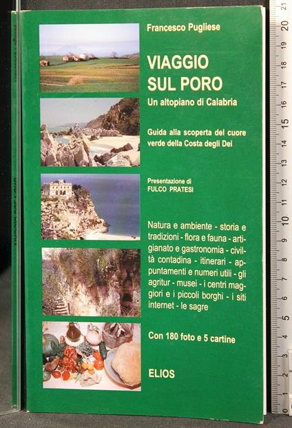 Viaggio Sul Poro. Un Altopiano di Calabria - Viaggio Sul Poro. Un Altopiano di Calabria di: Francesco Pugliese - copertina