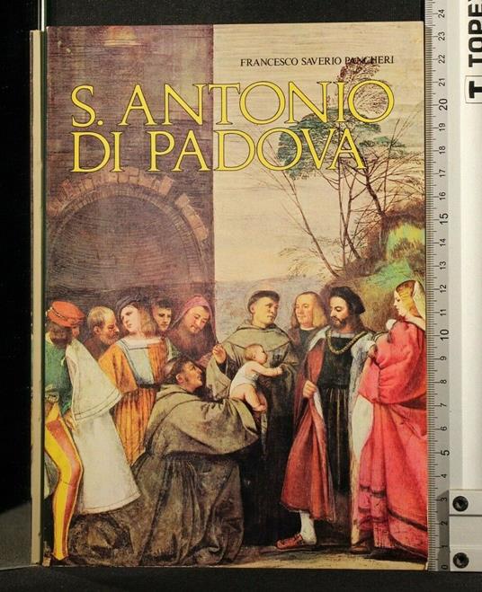 Sant'Antonio di Padova - Sant'Antonio di Padova di: Francesco Saverio Pancheri - copertina