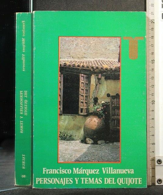 Personajes Y Temas Del Quijote - Personajes Y Temas Del Quijote di: Francisco Màequez Villanueva - copertina