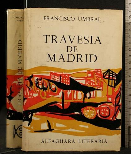 Travesia De Madrid - Travesia De Madrid di: Francisco Umbral - copertina