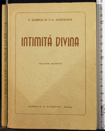 Intimità divina. Vol 4 - Intimità divina. Vol 4 di: Gabriele di S M Maddalena - copertina