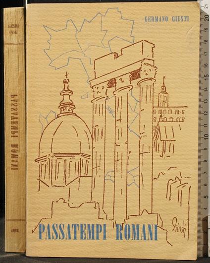 Passatempi Romani - Passatempi Romani di: Germano Giusti - copertina