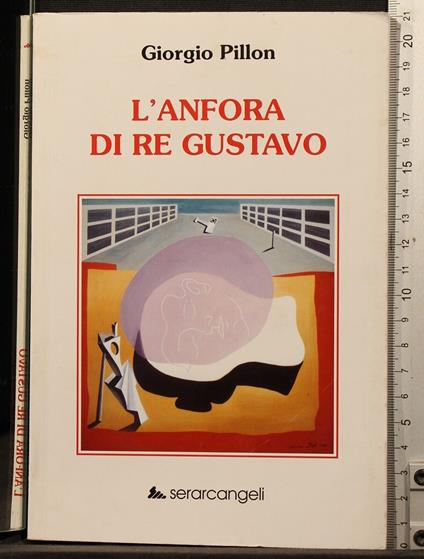 L' anfora di re gustavo - anfora di re gustavo di: Giorgio Pillon - copertina