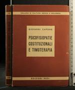 Psicofisiopatie Costituzionali e Timoterapia