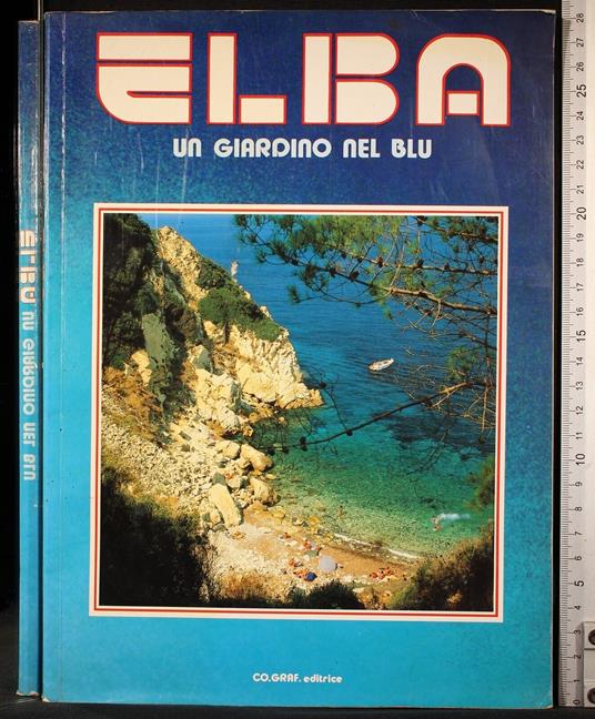 Elba. Un giardino nel blu - Elba. Un giardino nel blu di: Giubelli - copertina