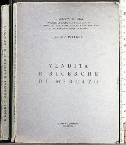 Vendita e ricerche di mercato - Vendita e ricerche di mercato di: Guido Pifferi - copertina