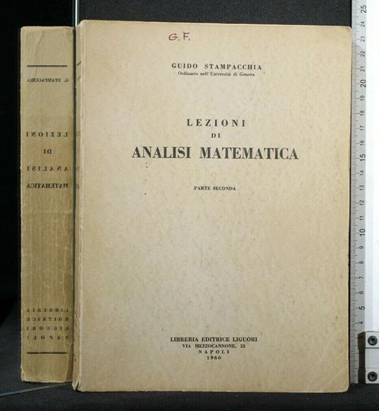 Lezioni di Analisi Matematica Parte Seconda - Lezioni di Analisi Matematica Parte Seconda di: Guido Stampacchia - copertina