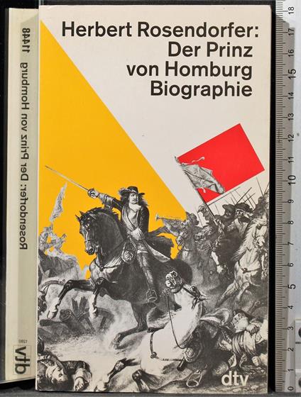 Der Prinz von Homburg Biographie - Prinz von Homburg Biographie di: Herbert Rosendorfer - copertina